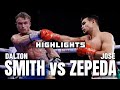 DALTON SMITH VS JOSE ZEPEDA HIGHLIGHTS