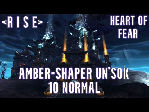 *R I S E* Guild First Kill of Amber-Shaper Un'sok 10 Normal in Heart of Fear