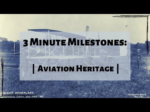 3 Minute Milestones: Aviation Heritage