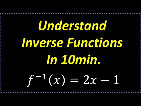 Inverse Functions – Understand in 10 Minutes