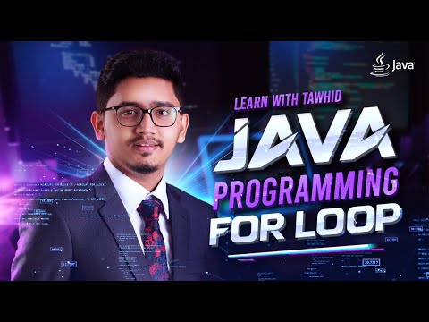 L13 Mastering Java Loops For Loop Explained Bangla Tutorial