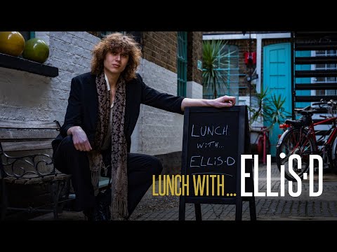 Lunch With... ELLiS·D