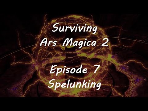 Surviving Ars Magica - Episode 7 - Spelunking2