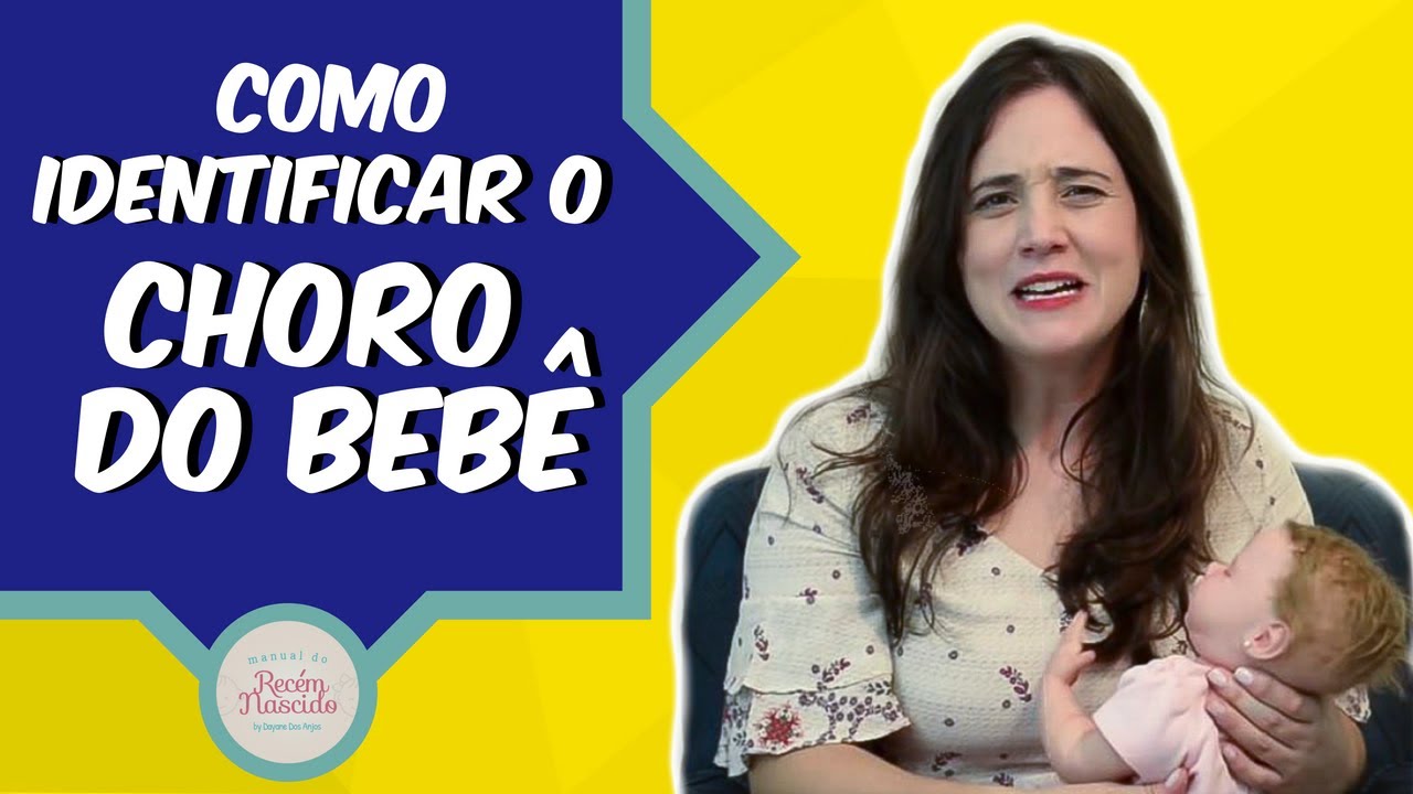 Como identificar o choro do bebê? | Manual do Recém-Nascido