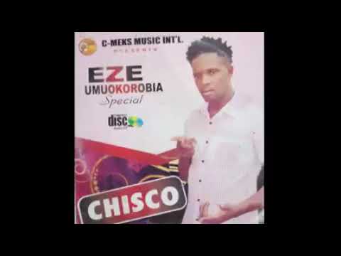 Chisco Umuleri - Eze Umuokorobia (king of Boys)