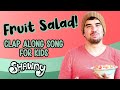 Fruit Salad Clap Along Song For Kids