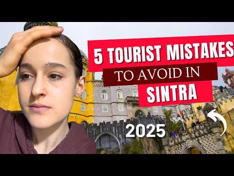 5 Things I Wish I Knew Before Visiting Sintra Portugal | 2025 Travel Guide