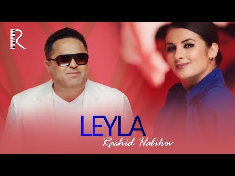 Rashid Holiqov - Leyla | Рашид Холиков - Лейла #UydaQoling
