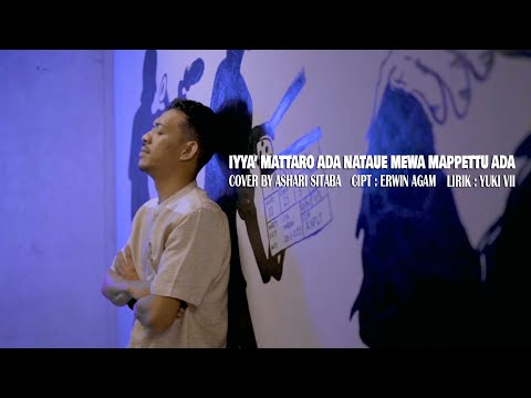 Ashari Sitaba ~ Iyya' Mataro Ada Nataue Mewa Mappettu Ada' || Cover By Ashari Sitaba