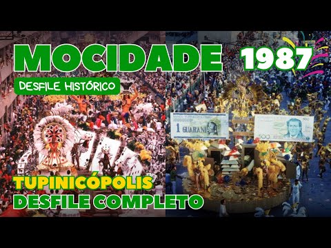 MOCIDADE 1987 | TUPINICÓPOLIS | DESFILE COMPLETO | CARNAVAL RIO DE JANEIRO