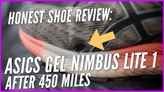 ASICS Gel Nimbus Lite 1 after 450 miles | An Honest Shoe Review Video by a Serious RunTuber