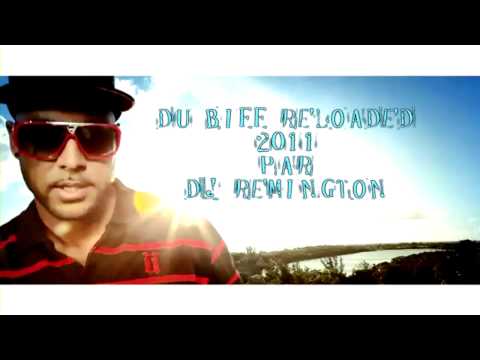 DJ REMINGTON - B2obA - DU BIFF RELOADED 2011