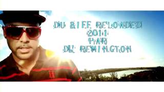 DJ REMINGTON - B2obA - DU BIFF RELOADED 2011