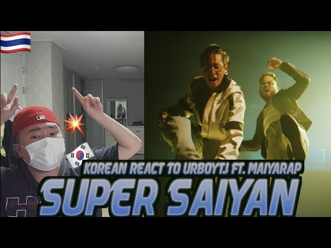 🇹🇭🇰🇷🔥Korean Hiphop Junkie react to URBOYTJ - ซุปเปอร์ไซย่า (SUPER SAIYAN) FT. MAIYARAP (THAI/ENG)