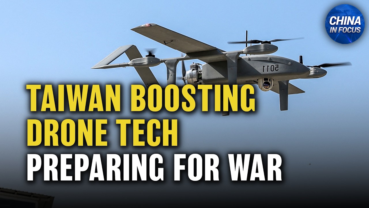 Taiwan's $6.7B Drone Defense Plan, Preparing For War | China in Focus