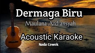 Download lagu DERMAGA BIRU - Maulana Ardiansyah // Karaoke Akustik |  Nada Cowok mp3