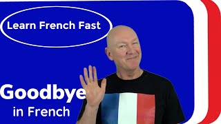 Learn French | How to Say "Goodbye" in French | Learn French Language