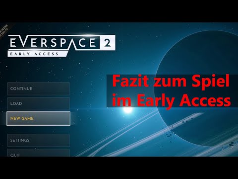 Everspace 2 - Fazit/Review vom Early Access - deutsch/german