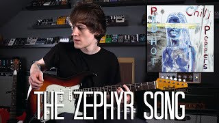 The Zephyr Song - Red Hot Chili Peppers Cover
