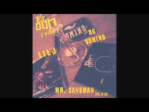 El Don & Mista L - Mr. Sandman feat. OG Domino & Lil'J (Prod. by RTN)