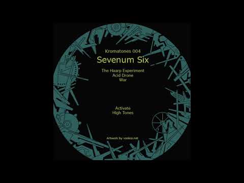 Kromatones 004 - Sevenum Six - The Haarp Experiment - A3 - War