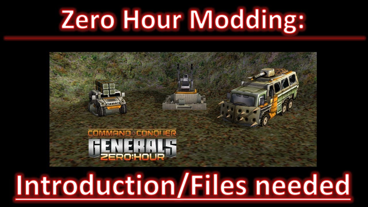 Zero Hour Modding: Introduction - Files needed (FinalBig) - Tips/Hints