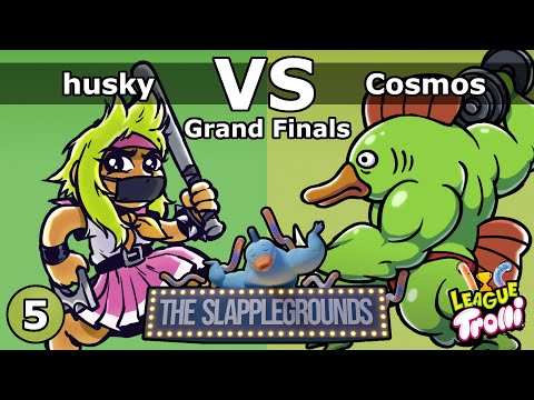 The Slapplegrounds #5 (Grand Finals) - husky vs Cosmos