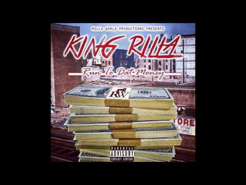 KingRilla - RunToTheMoney (OfficalAudio)