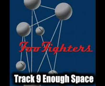 Lyrics for Enough Space by Foo Fighters - Songfacts