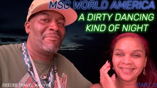 Costa Maya MSC World America, a beautiful night for music and dancing 