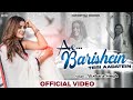 Official Video Akshara Singh Ae Barishein Teri Aadatein ऐ बारिशें तेरी आ�