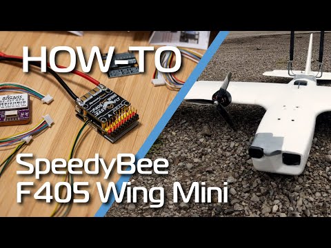 HOW-TO SpeedyBee F405 Wing Mini - ArduPilot setup with SIYI MK15 HD Ground Control Station