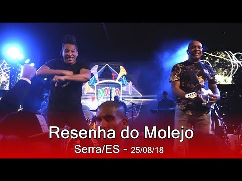 Resenha do Molejo - Serra/ES - 25/08/18