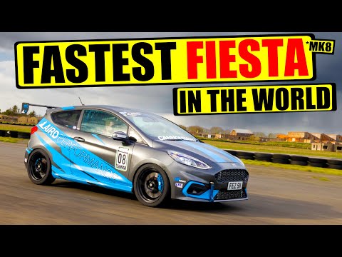 🔥The FASTEST FIESTA ST in the WORLD🔥 | Laird Performance Mk8 Fiesta St Track Car