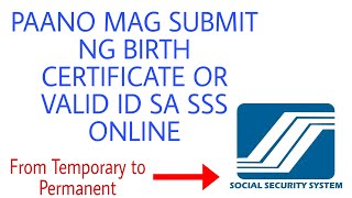 PAANO MAG SUBMIT NG DOCUMENTS SA SSS ONLINE STEP BY STEP TUTORIAL 2022