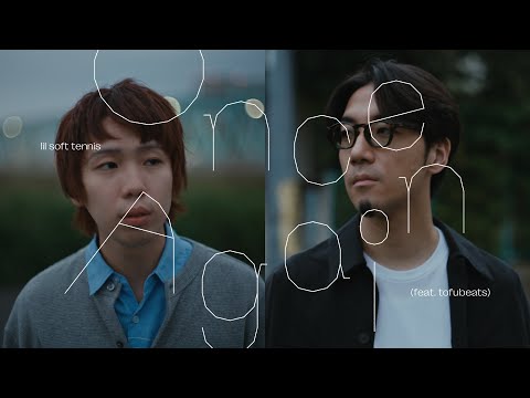 lil soft tennis - Once Again (feat. tofubeats) (Music Video)