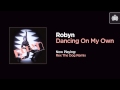 Robyn - Dancing On My Own (Rex The Dog Remix ...