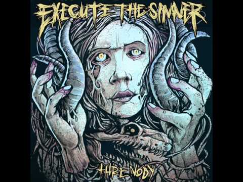 EXECUTE THE SINNER - INTO THE VOID OF YOUR MIND - (NEW SONG)