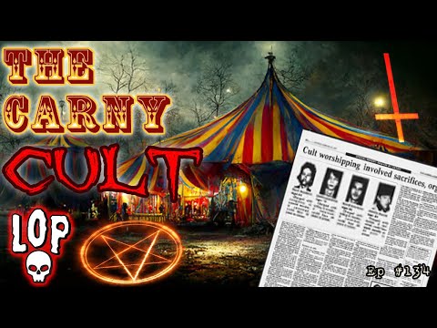 The Satanist Carnival Workers Who Took Devil Worshipping Too Far  - #LightsOutPodcast 134