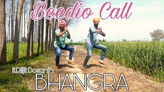 Beedio Call(Bhangra cover) | CON.FI.DEN.TIAL | Diljit Dosanjh | Bhangra with Manjinder