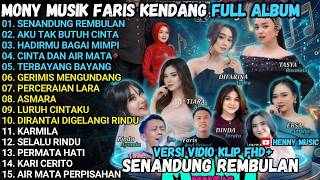 Download lagu SENANDUNG REMBULAN - DIBALIK PENANTIAN - HADIRMU BAGAI MIMPI - MONY MUSIK FARIS KENDANG FULL ALBUM mp3