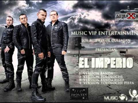Los Buitres - El Imperio [Estudio 2012] (Version Tololoche)