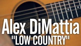 Alex DiMattia - Low Country