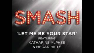 Smash Cast - Let Me Be Your Star