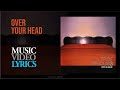 Marvelous 3 - Over Your Head (Lyrics)