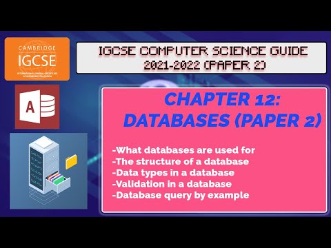 Chapter 12: Databases & Querying | IGCSE COMPUTER SCIENCE GUIDE | UPDATED FOR 2021-2022 SYLLABUS |