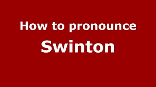 How to pronounce Swinton