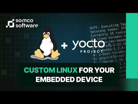 What is Yocto Project? Custom Linux for Your Embedded Device