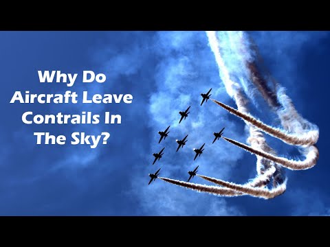 Why does plane leaves white lines ( Contrails )