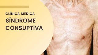 Síndrome Consumptiva